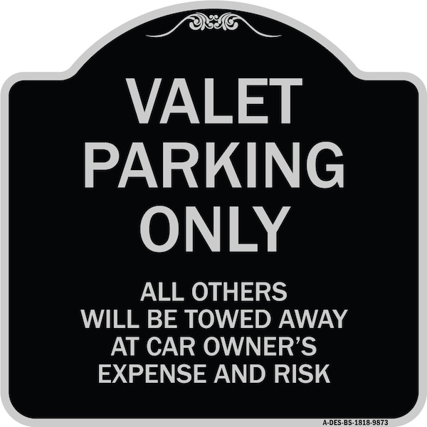 Designer Series-Valet Parking All Others Will Be Towed Away Car Owner, 18" x 18", BS-1818-9873